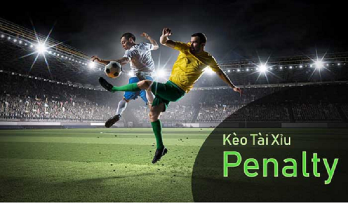 Tài xỉu penalty là kèo cược cực kỳ phổ biến